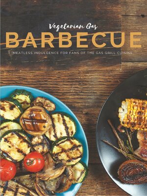 cover image of Vegetarian Gas Barbecue